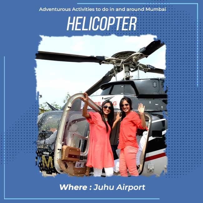 Adventure Activities to do in Mumbai Helicopter Ride